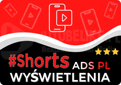 Kup wyświetlenia ADS PL krótkie Shorts na YouTube  od sklep-jutubelike.pl