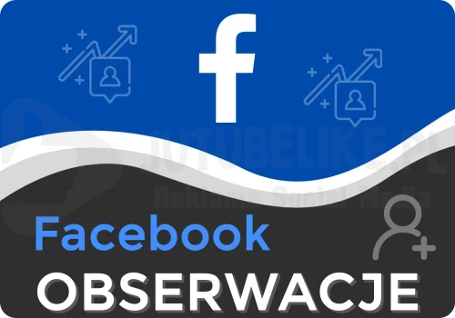 Kup Obserwacje na Facebook Fanpage