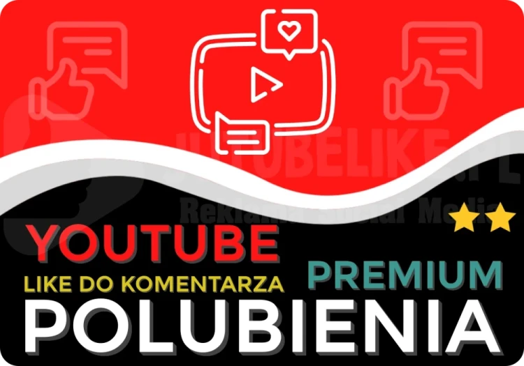 kup-polubienia-premium-youtube-do-komentarza-like-lajki-sklep-jutubelike