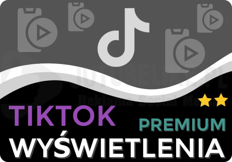 Kup Wyświetlenia Basic na TIK TOK od sklep-jutubelike.pl