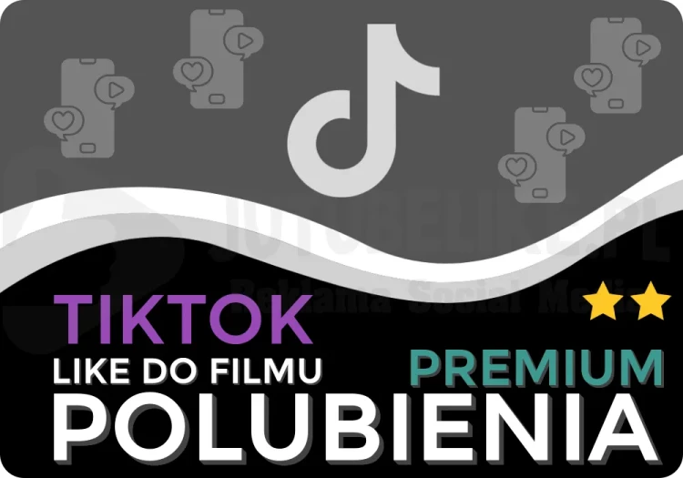 Kup Polubienia Premium na film TikTok od sklep-jutubelike.pl