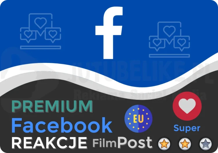 Kup Reakcje Premium EU na Facebook od sklep-jutubelike.pl