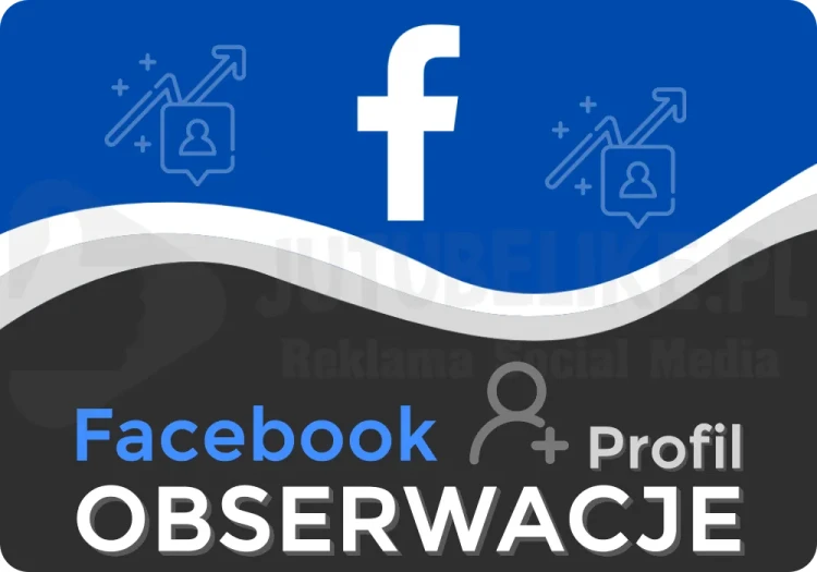 Kup obserwacje facebook na profil
