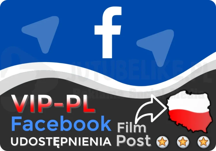 Kup Polskie Udostępnienia "VIP-PL" na Facebook