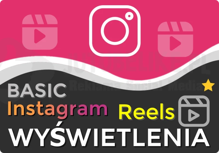 Wyświetlenia Reels BASIC na Instagram