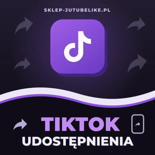 Kup Udostępnienia na TikTok