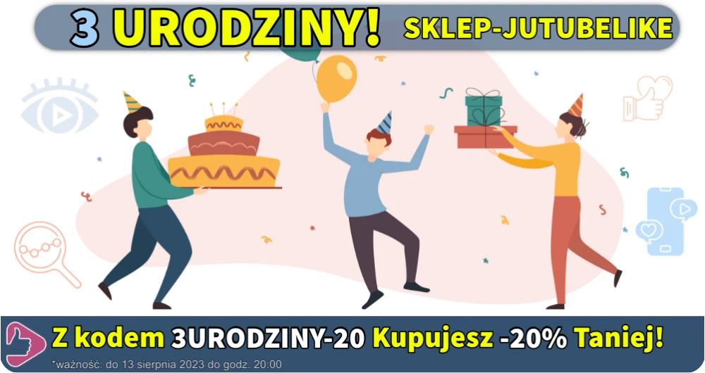 Świętuj z nami 3 urodziny sklep-jutubelike